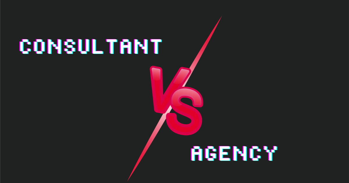 Digital Marketing Agency Vs Digital Marketing Consultant